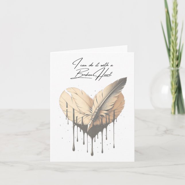 Cartão I Can Do It With A Broken Heart Insrational New Ye (Frente)