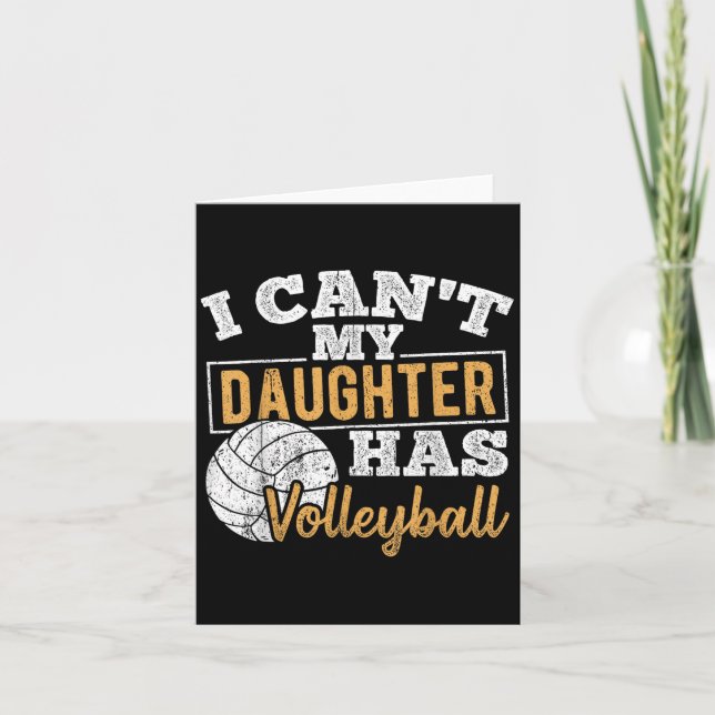 Cartão I Cant My Daughter Has Volleyball - Netball Traini (Frente)