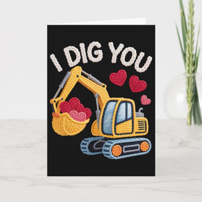 Cartão I Dig You Cute Excavator Valentine Design For Kids (Frente)
