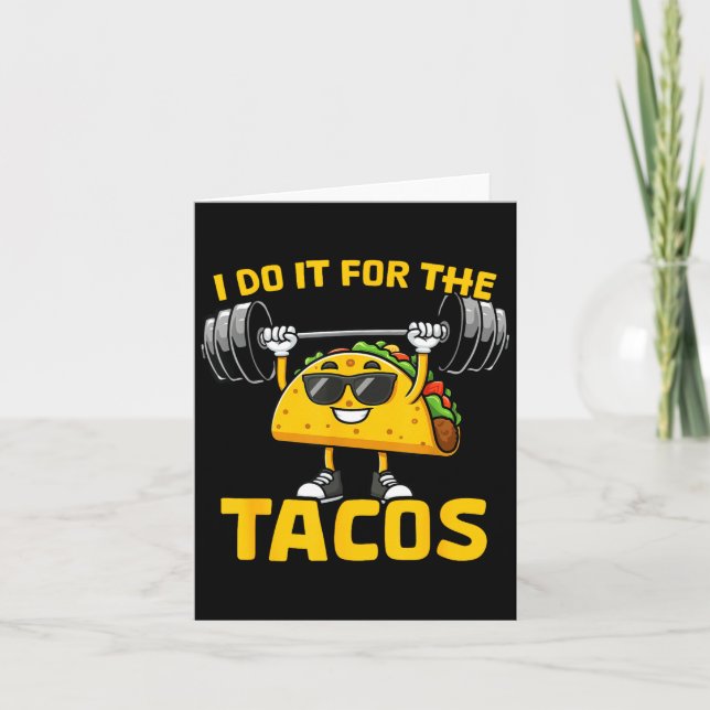Cartão I Do It For The Tacos Funny Saying Taco Workout Gy (Frente)