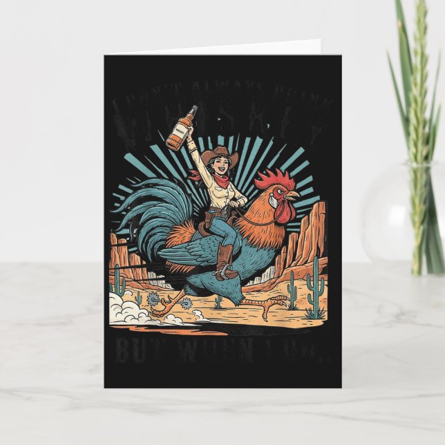 Cartão I Don't Always Drink Whiskey But When I Do Funny C (Frente)