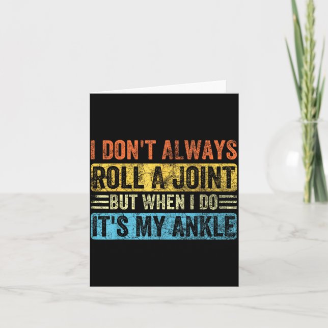 Cartão I Don't Always Roll A Joint But When I Do It's My  (Frente)