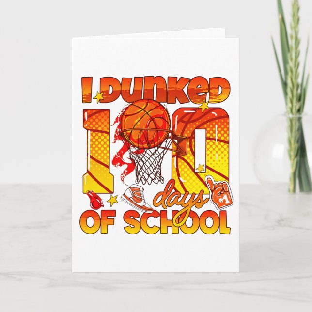 Cartão I Dunked 100 Days Of School Sports School Mileston (Frente)