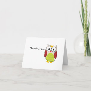Cartão I Give a Hoot! Greeting Card