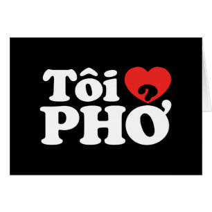 Cartão I Heart (Love) Pho (Tôi→ PHỞ) Língua vietnam
