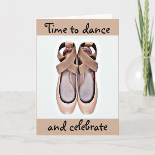 CARTÃO I HOPE YOU DANCE (BALLET SLIPPERS) BIRTHDAY CARD