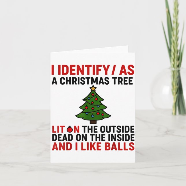 Cartão I Identify As A Christmas Tree Lit On The Outside  (Frente)
