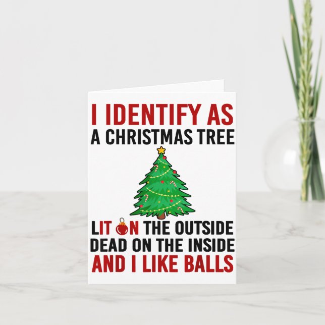 Cartão I Identify As A Christmas Tree Lit On The Outside  (Frente)
