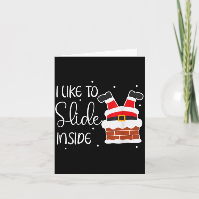 Cartão I Like To Slide Inside Like To Ride On Top Xmas Co (Frente)