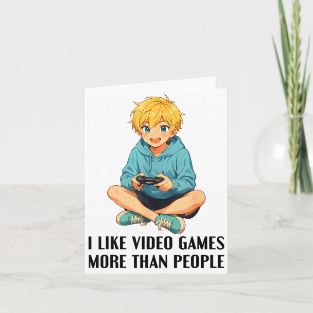 Cartão I Like Video Games More Than People Funny Gamer An (Frente)