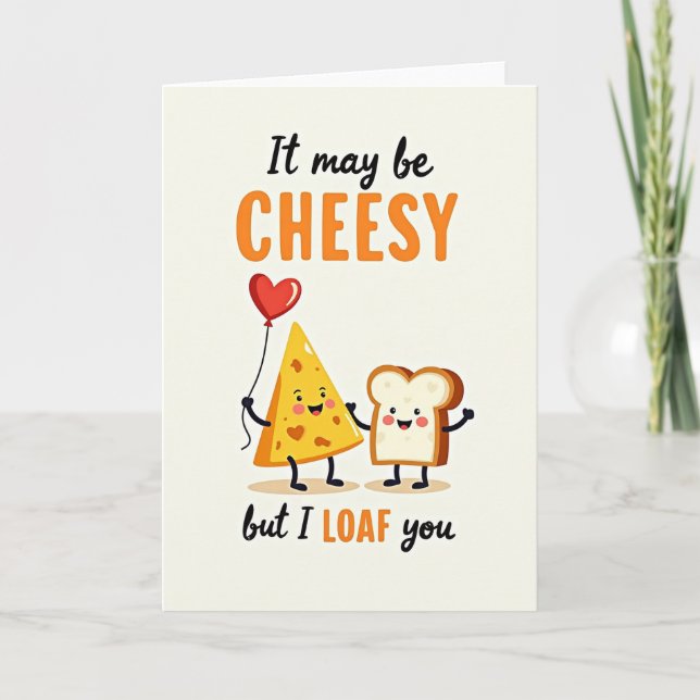 Cartão I Loaf You Cheesy Pun Card (Frente)