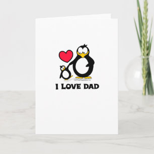 Cartão I Love Dad Penguin Heart