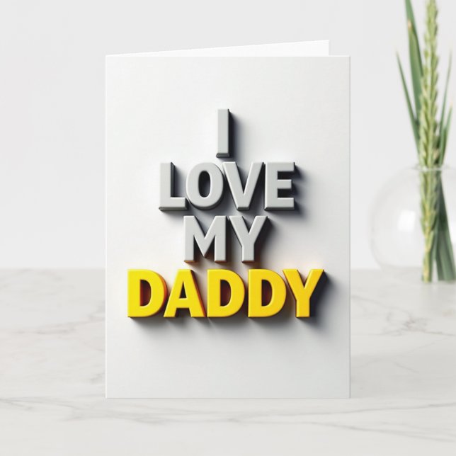 Cartão I Love My Daddy Card (Frente)