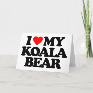 CARTÃO I LOVE MY KOALA BEAR