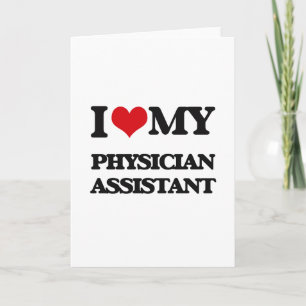 Cartão I love my Physician Assistant