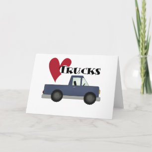 Cartão I Love Trucks Tshirts and Gifts