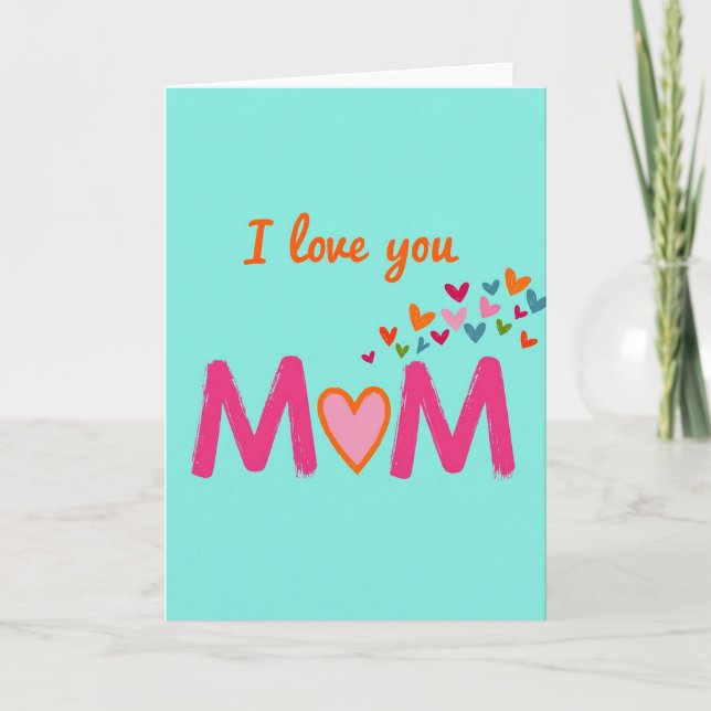 Cartão I Love You Mom Heart Burst Card (Frente)
