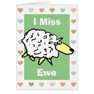 Cartão I Miss Ewe Pun