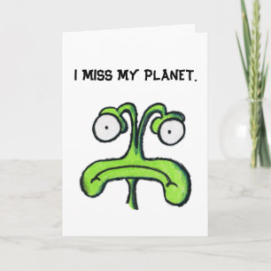 Cartão I MISS MY PLANET - MISS YOU greeting card