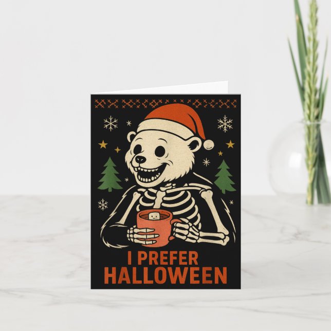 Cartão I Prefer Halloween Tree Bear Skeleton Christmas Wo (Frente)