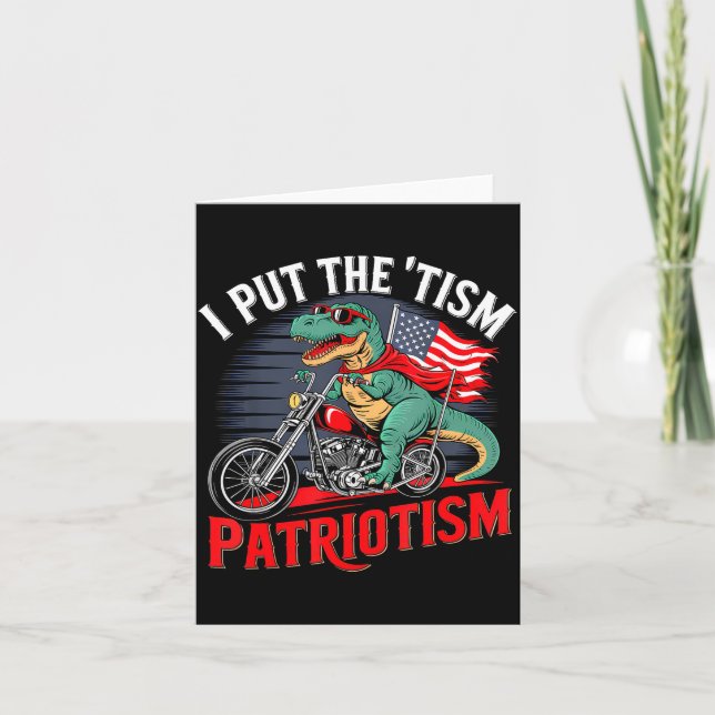 Cartão I Put The Tism In Patriotism Motorcycle Dinosaur  (Frente)