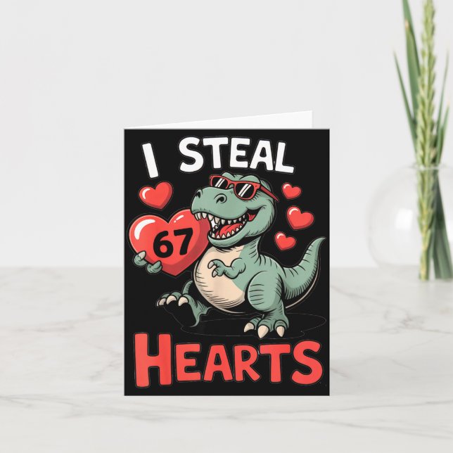 Cartão I Steal Hearts 67 Valentine’s Day 67 Meme 6 7 T-re (Frente)