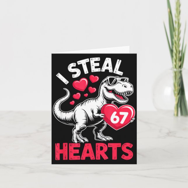 Cartão I Steal Hearts 67 Valentine’s Day 67 Meme 6 7 T-re (Frente)