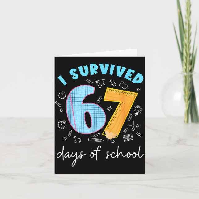 Cartão I Survived 67 Days Of School 67 Meme Science Teach (Frente)