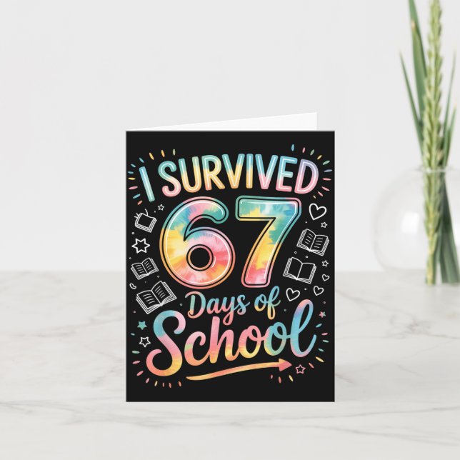 Cartão I Survived 67 Days Of School Celebration  (Frente)
