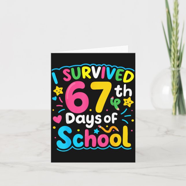 Cartão I Survived 67 Days Of School Funny 67 Meme Student (Frente)
