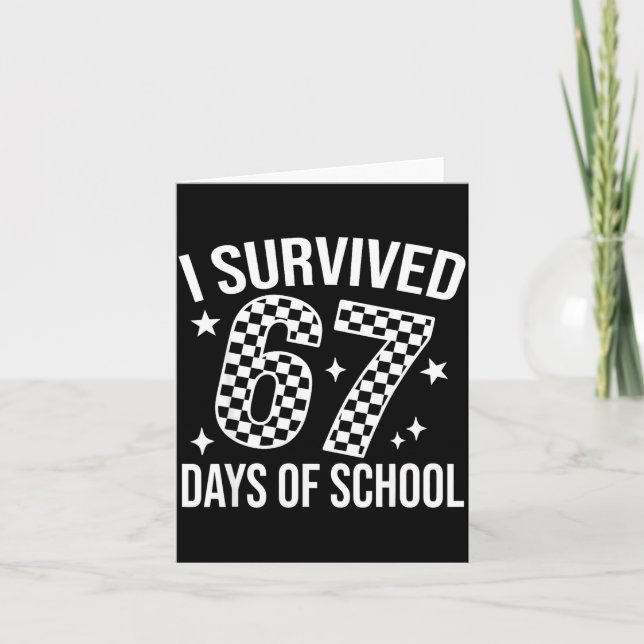Cartão I Survived 67 Days Of School Funny Meme Teacher St (Frente)