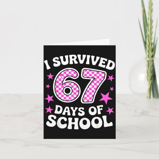 Cartão I Survived 67 Days Of School Funny Meme Teacher St (Frente)