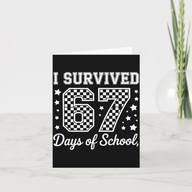 Cartão I Survived 67 Days Of School Funny Meme Teacher St (Frente)