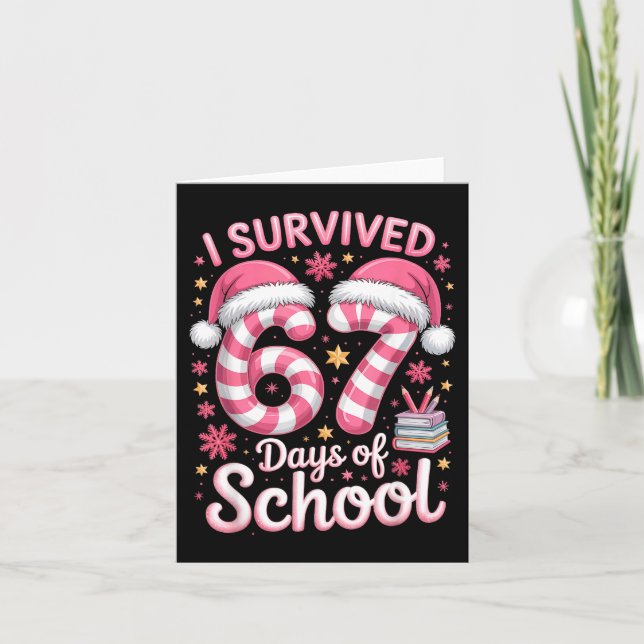 Cartão I Survived 67 Days Of School Funny Meme Teacher St (Frente)