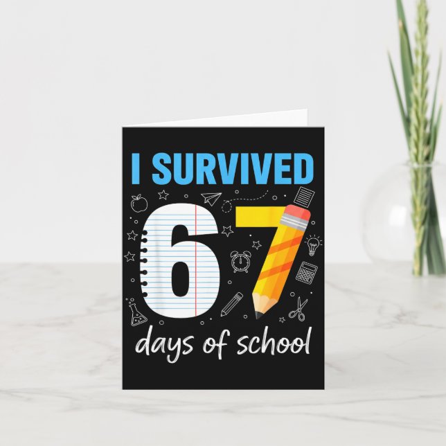 Cartão I Survived 67 Days Of School Funny Meme Teacher St (Frente)