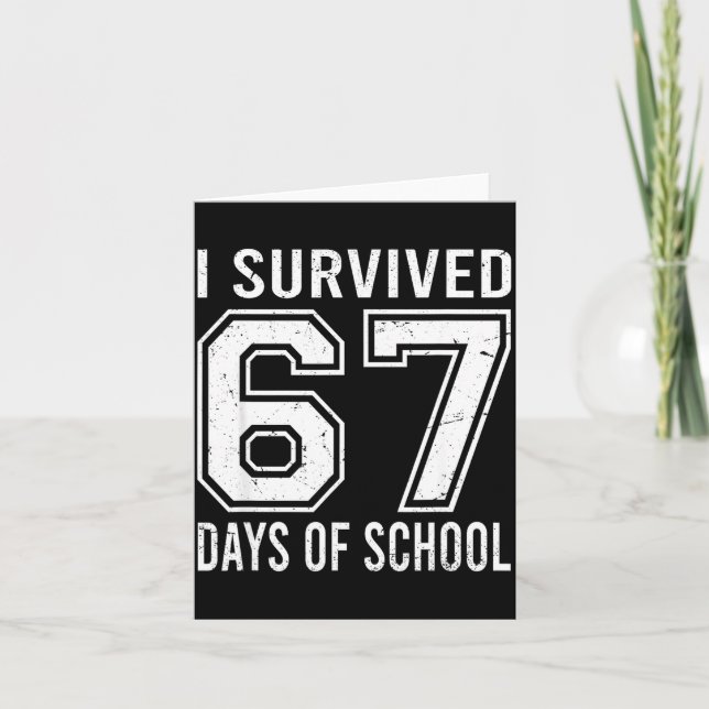 Cartão I Survived 67 Days Of School Funny Meme Teacher St (Frente)
