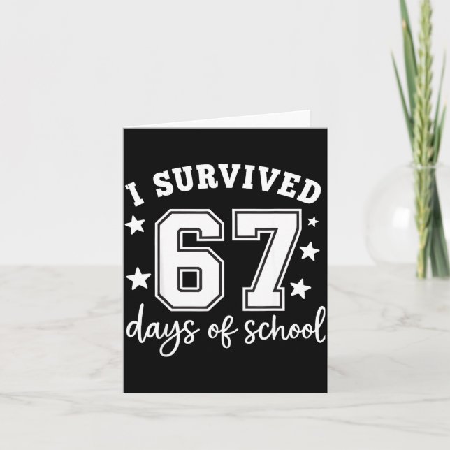 Cartão I Survived 67 Days Of School Funny Meme Teacher St (Frente)