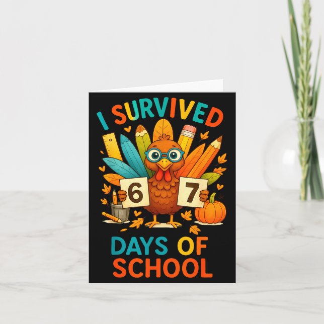 Cartão I Survived 67 Days Of School Meme Teacher Student  (Frente)
