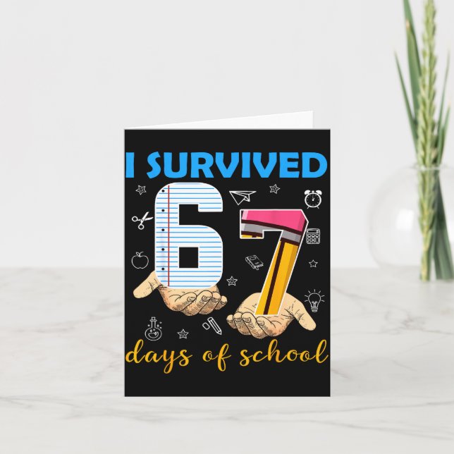 Cartão I Survived 67 Days Of School Students Teachers 100 (Frente)