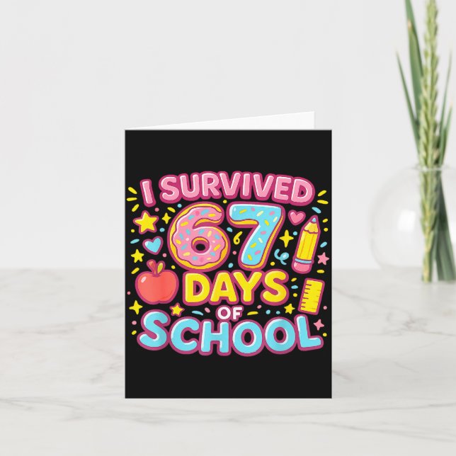 Cartão I Survived 67 Days Of School Teachers Students  (Frente)
