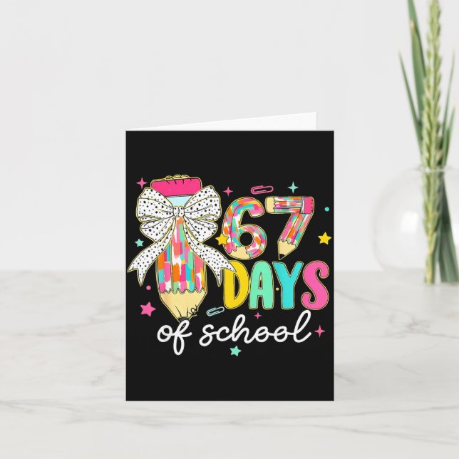 Cartão I Survived 67 Days Of School Teachers Students Fun (Frente)
