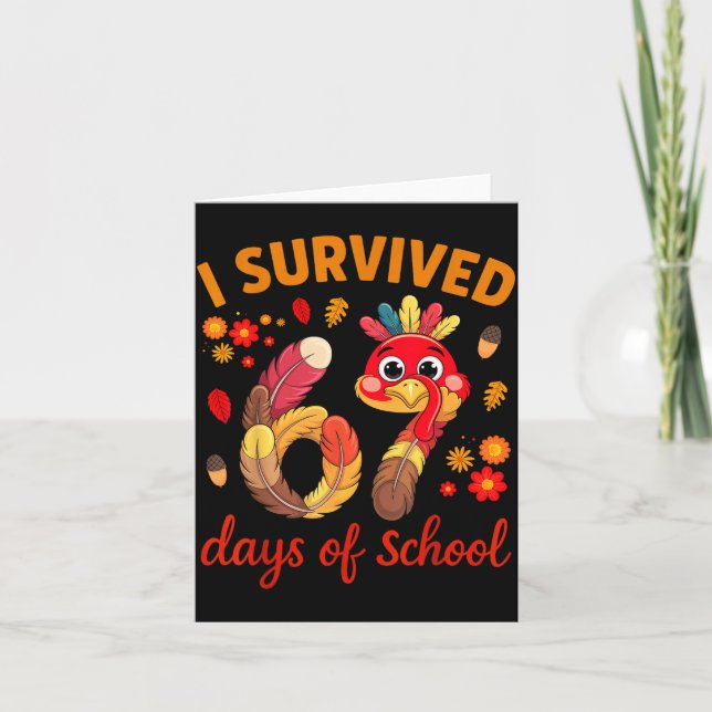 Cartão I Survived 67 Days Of School Turkey Thanksgiving T (Frente)
