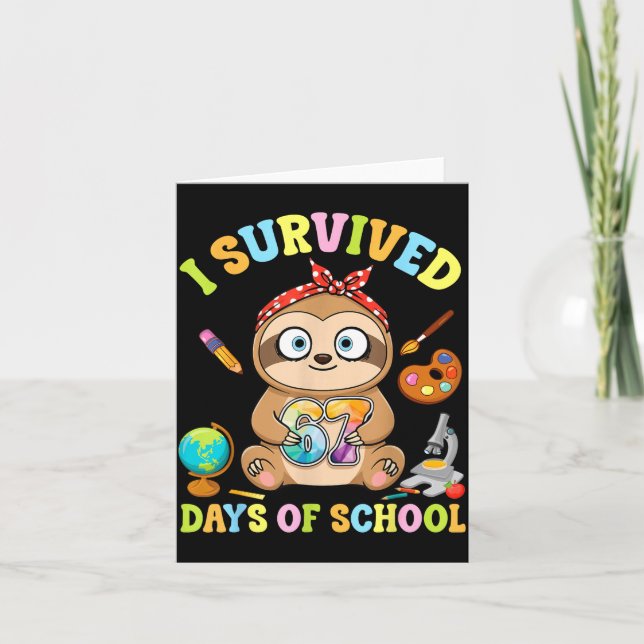 Cartão I Survived Six Seven Days Of School Cute Sloth Stu (Frente)