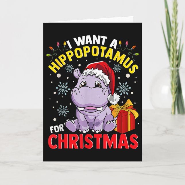 Cartão I Want A Hippopotamus For Christmas  (Frente)