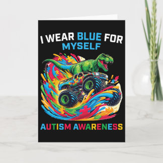 Cartão I Wear Blue For Myself Autism Awareness T Rex Mons