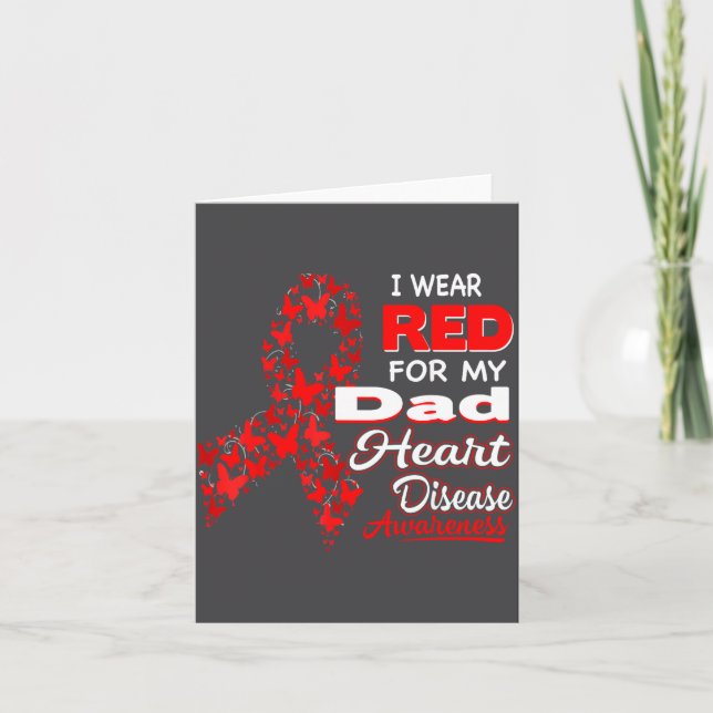 Cartão I Wear Red For My Dad Heart Disease Awareness Shir (Frente)