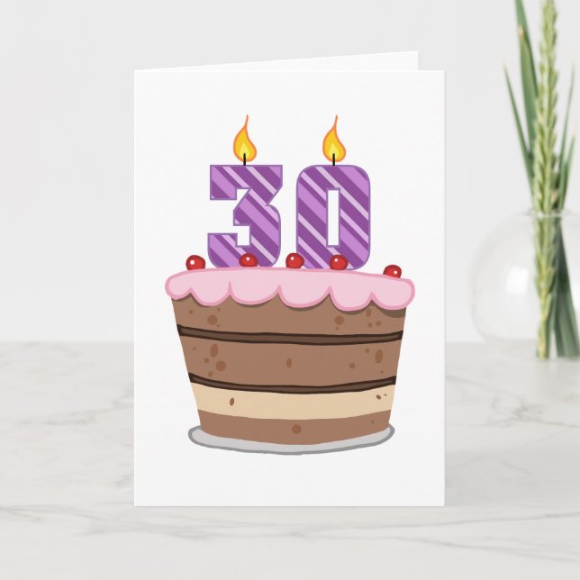 Cartão Idade 30 no bolo de aniversário (Frente)