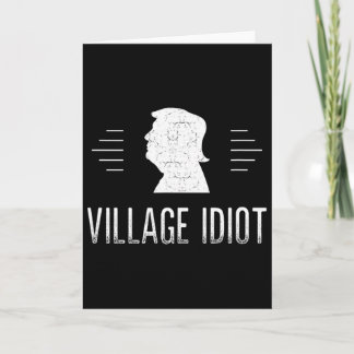 Cartão Idiota da Aldeia - Anti Trump - Estilo Vintage - 