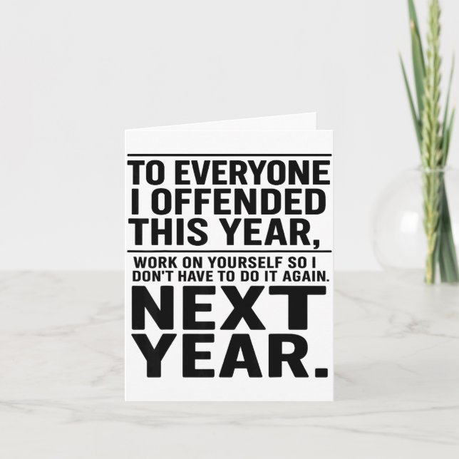 Cartão If I Offended You Work On Yourself Funny New Year  (Frente)