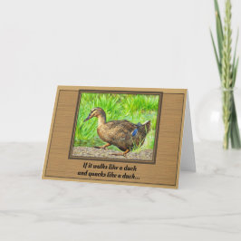 Cartão If It Walks Like a Duck - Birthday Card